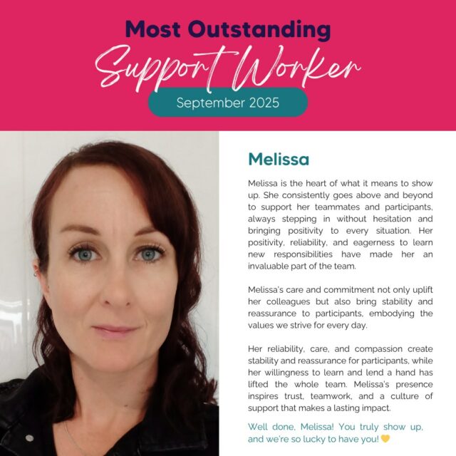 🌟 Congratulations Melissa – Support Worker of the Month! 🌟Melissa shows up every day with heart, positivity, and care. She brings comfort and reassurance to participants, lifts her teammates with her reliability, and is always ready to learn or lend a hand. Her kindness and dedication create a supportive, trusting environment that makes a real difference in people’s lives.

Thank you, Melissa, for being such an invaluable part of the Allara family—you make everything we do possible! 💛✨