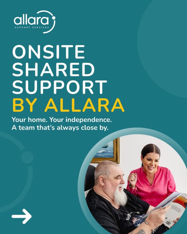 The right support isn't about taking over.
 
It's about being there when it matters most.
 
Our Onsite Shared Support (OSS) model gives participants the confidence to live life their way, knowing a familiar team is always close by. Whether it's a little extra help with daily routines, support during unexpected moments, or simply the reassurance that someone is there if needed, OSS provides the right support at the right time.
 
Because feeling safe, supported, and connected shouldn't come at the cost of choice or independence.
 
At Allara Support Services, we believe support should fit around your life, not the other way around. That's why our onsite teams focus on building genuine relationships, respecting your goals, and helping you continue doing the things that matter most to you.
 
Support that's there when you need it. Freedom to live life your way.
 
If you'd like to learn more about our Onsite Shared Support model, we'd love to chat.
 
#AllaraSupportServices #NDIS #OnsiteSharedSupport #SupportedLiving #DisabilitySupport