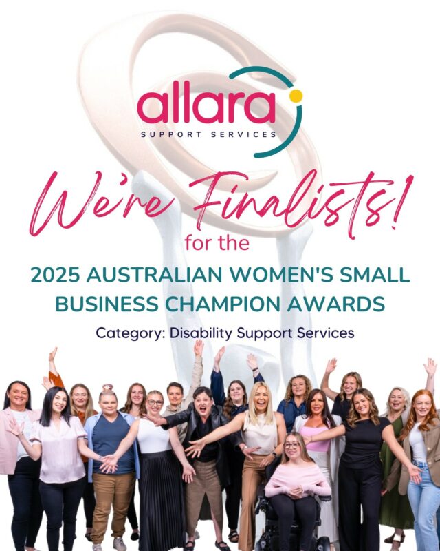 Allara Support Services has been named a finalist in the 2025 Australian Women’s Small Business Champion Awards – Disability Sector. 🌟

We’re so incredibly grateful for this recognition. It’s a moment to look back on how far we’ve come since 2020 and celebrate the heart, hard work, and dedication of our amazing team. 💛

From a small local team with a big dream to a growing community built on care, connection, and empowerment, we’ve stayed true to our purpose: supporting people to live independently, with choice and dignity.

This nomination reminds us why we do what we do. We’ll continue working hard to reach our goals, create meaningful opportunities, and build a stronger, more inclusive community for everyone. 

👉 Read more about our nomination — check the link in our bio!

#AllaraSupportServices #WomensBusinessAwards #SBA2025 #DisabilitySupport #ProudMoment #InclusiveCommunity #NDIS