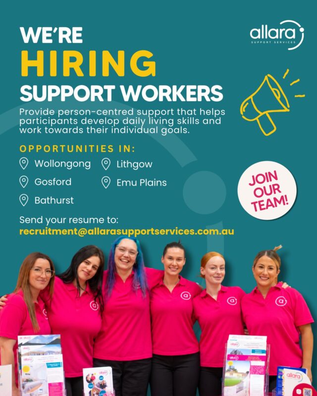 Looking for a role where you can put your skills and compassion into practice?

Allara Support Services is looking for Support Workers to join our team across:

✓ Wollongong
✓ Lithgow
✓ Gosford
✓ Emu Plains
✓ Bathurst 

We're looking for people who are caring, dependable and committed to providing quality, person-centred support. If you're ready to help participants develop everyday living skills, work towards their goals and build independence, we'd love to hear from you!

Ready to join Allara?

Apply through our careers page or send your resume to recruitment@allarasupportservices.com.au

Take the next step in your career with Allara Support Services. 💗 

#AllaraSupportServices #NowHiring #SupportWorkerJobs #SupportWorker #DisabilitySupport #NDISJobs